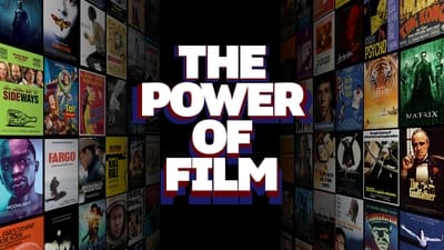 The Power of Film