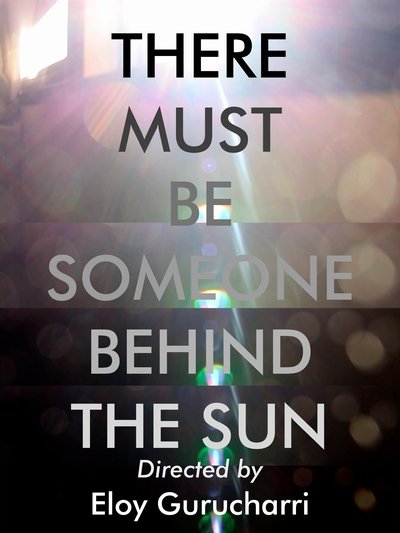 Poster do Filme There must be someone behind the Sun