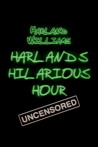 Harland Williams: Harland's Hilarious Hour