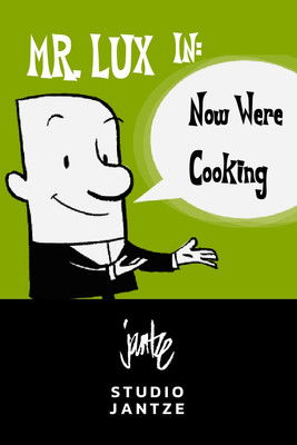 Poster do Filme Mr. Lux: Now We're Cooking