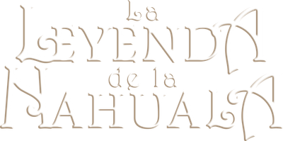 The Legend of the Nahuala Logo