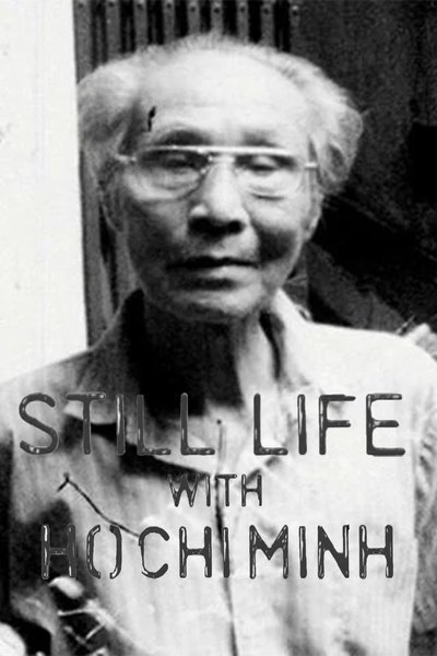 Poster do Filme Still Life with Ho Chi Minh