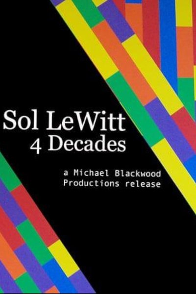 Watch Now!Sol LeWitt: 4 Decades Movie Online 123Movies