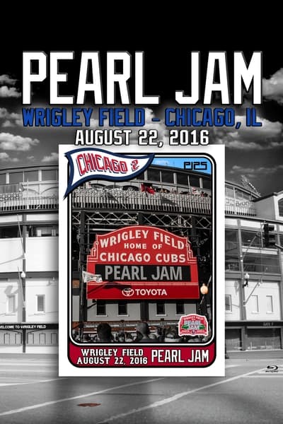 Pearl Jam: Wrigley Field 2016 - Night 2 [BTNV]