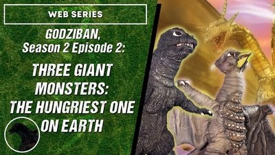 Three Giant Monsters: The Hungriest One on Earth