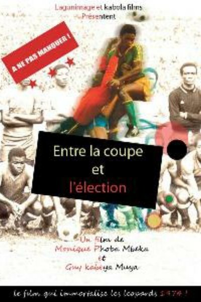 Poster do Filme Entre la coupe et l'élection
