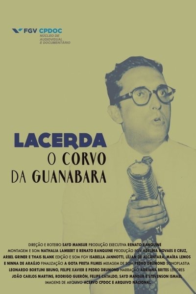 Watch Now!Lacerda, o Corvo da Guanabara Movie Online Free