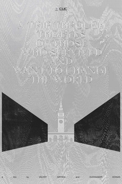 Poster do Filme Подорож очима тих, хто врятувався і хоче змінити світ