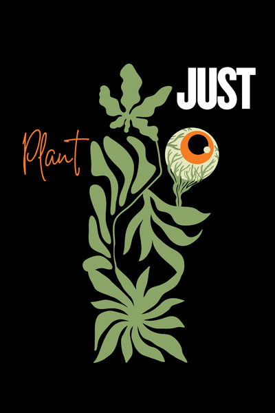 Poster do Filme Just Plant