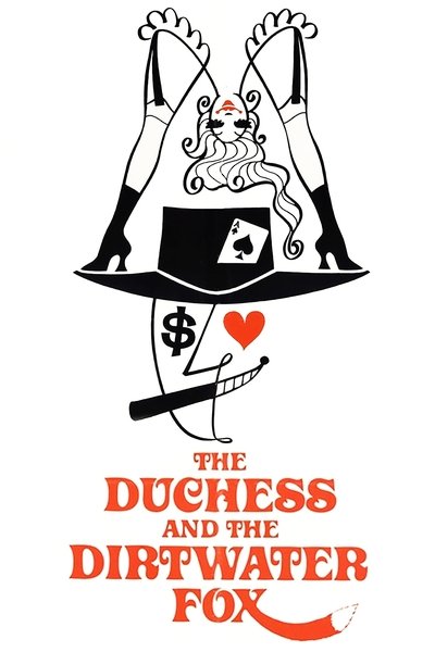 Poster for the movie The Duchess and the Dirtwater Fox