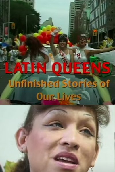 Poster do Filme Latin Queens: Unfinished Stories of Our Lives