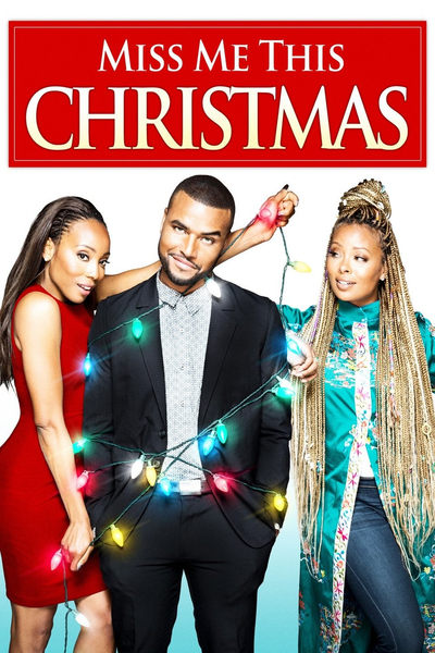 Poster for the movie Miss Me This Christmas