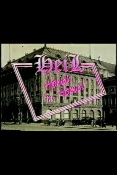 Watch - Heil Honey I'm Home! Movie Online