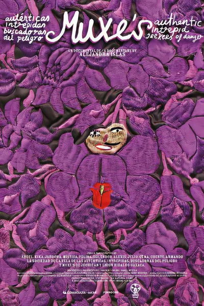 Poster do Filme Muxes: Auténticas, intrépidas y buscadoras del peligro