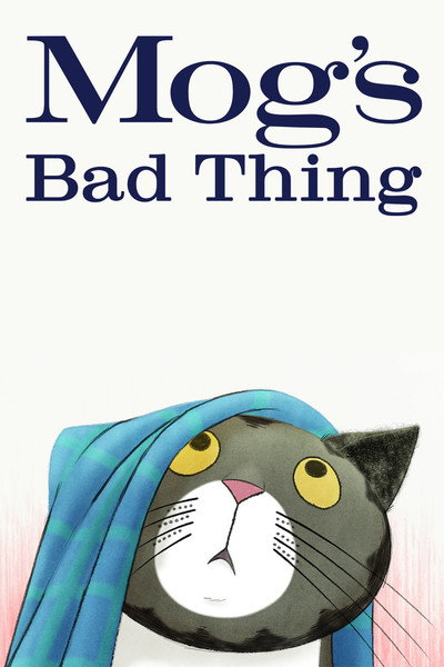Mog's Bad Thing