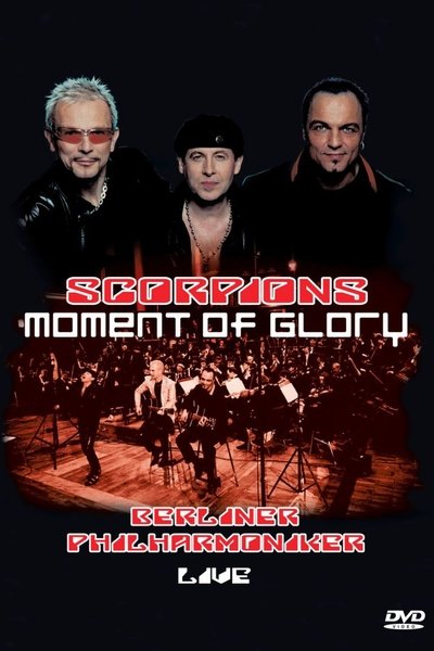 Poster for the movie Scorpions - Moment of Glory Live with the Berlin Philharmonic Orchestra