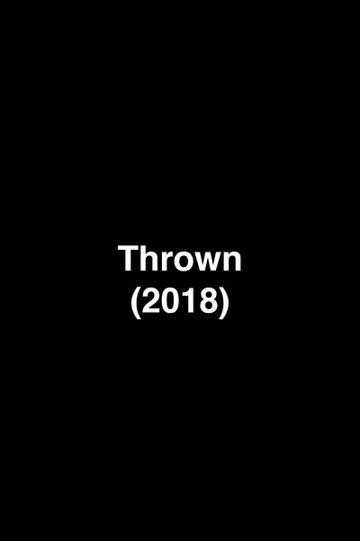 movie poster for Thrown
