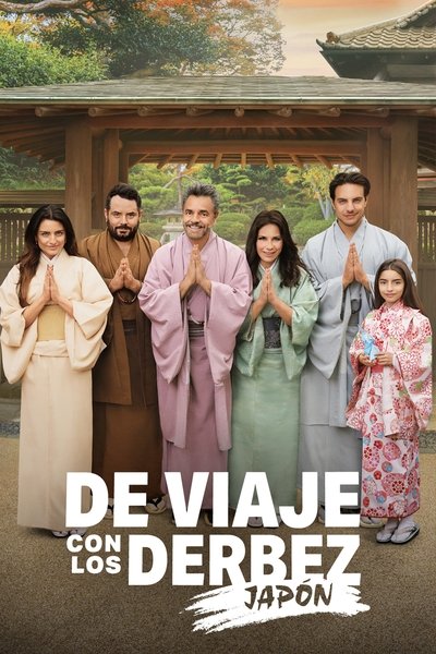 poster for Traveling with the Derbez