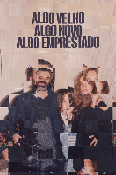 Poster do Filme Algo Velho, Algo Novo, Algo Emprestado