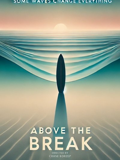 Poster do Filme Above the Break