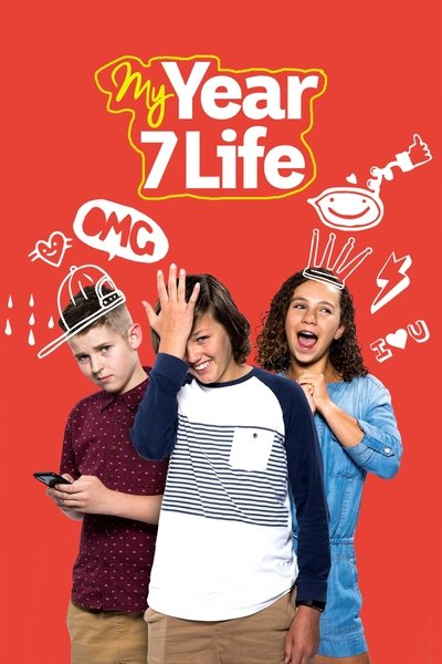 poster for My Year 7 Life