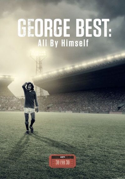 Watch!(2016) George Best: All by Himself Full Movie Online