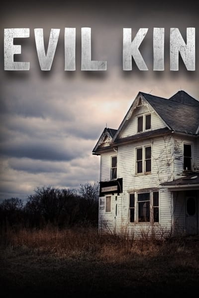 Evil Kin TV Show Poster