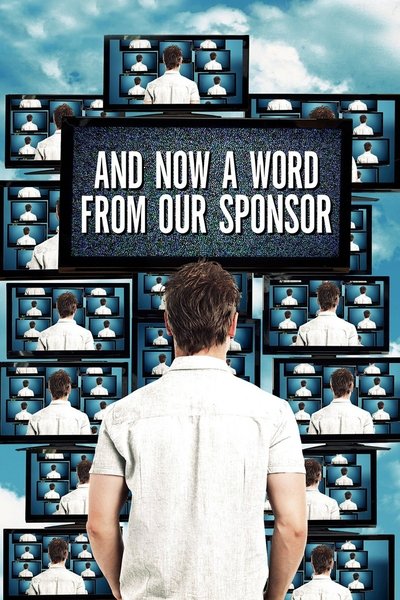 Poster for the movie And Now a Word from Our Sponsor