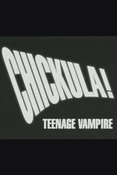 Chickula! Teenage Vampire