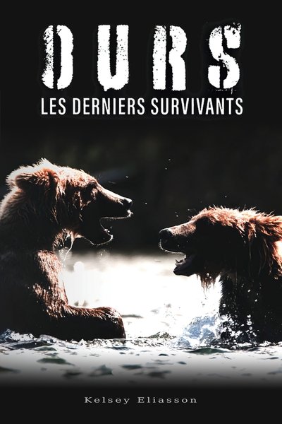 Poster do Filme Bears : Ultimate Survivors
