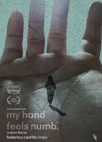 movie poster for My Hand Feels Numb.