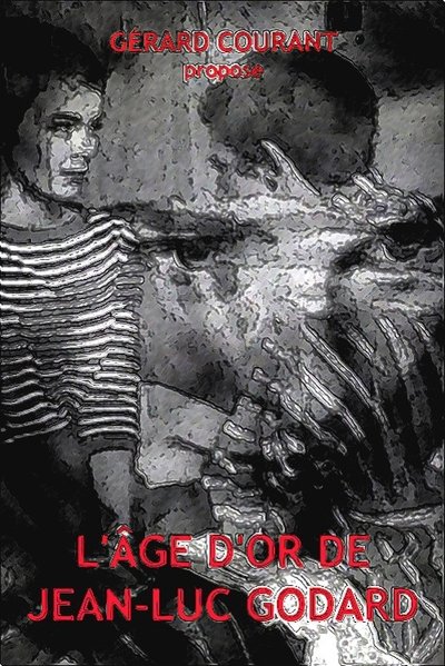 Poster do Filme L’Âge d’or de Jean-Luc Godard