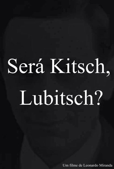 Poster do Filme Será Kitsch, Lubitsch?