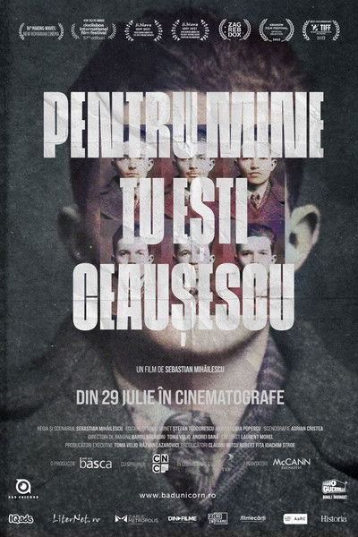Poster do Filme Pentru mine tu ești Ceaușescu