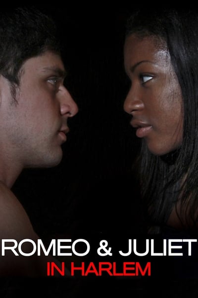 Watch Now!(2017) Romeo and Juliet in Harlem Full Movie Torrent
