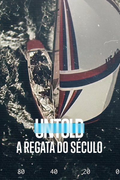 UNTOLD: A Regata do Século Dublado Online