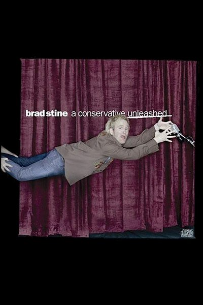 Poster do Filme Brad Stine - A Conservative Unleashed