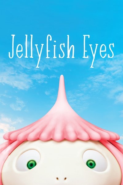 Poster for the movie Jellyfish Eyes