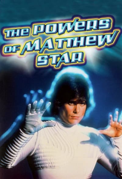 The Powers of Matthew Star TV Show Poster