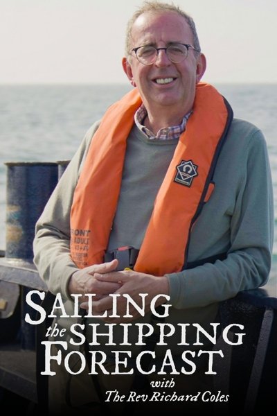 poster for Sailing the Shipping Forecast with The Rev Richard Coles