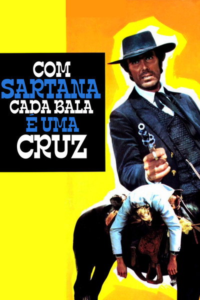 Poster do Filme Com Sartana Cada Bala é Uma Cruz