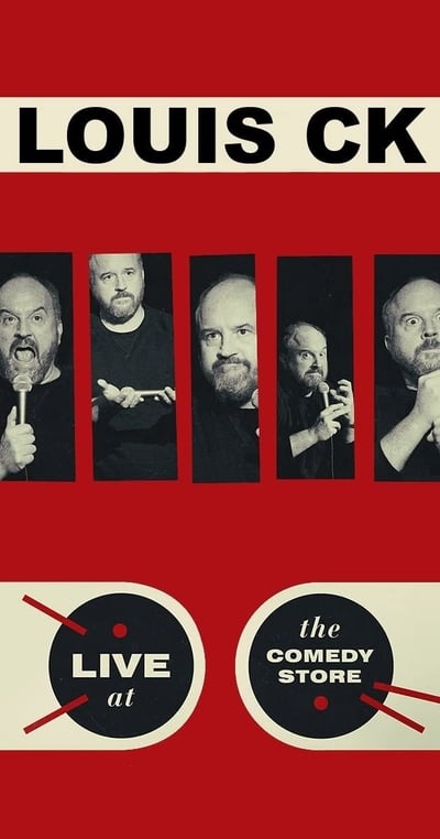 Louis C.K.: Live at The Comedy Store (2015)