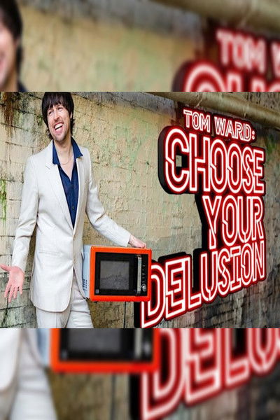 Poster do Filme Tom Ward: Choose Your Delusion