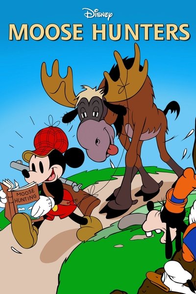 Poster for the movie Moose Hunters