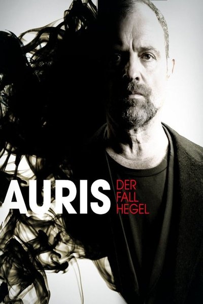 Poster for the movie Auris - Der Fall Hegel