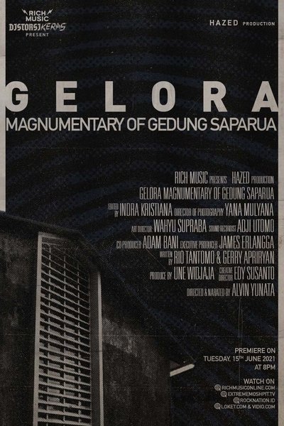 Poster do Filme Gelora: Magnumentary Of Gedung Saparua