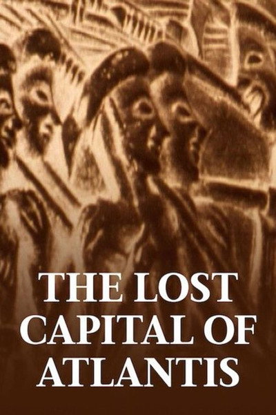 The Lost Capital of Atlantis