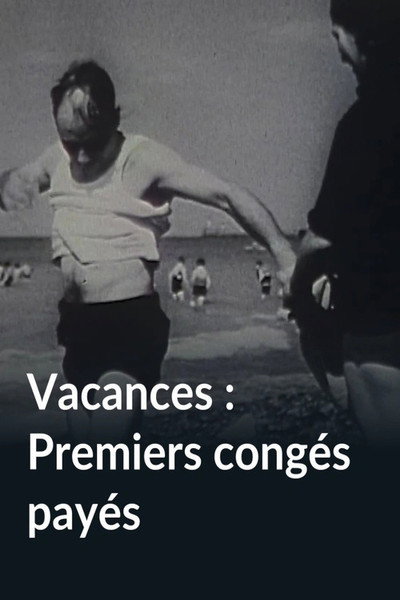 Vacances, premiers congés payés