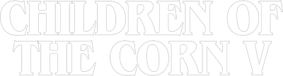 Children of the Corn V: Fields of Terror Logo