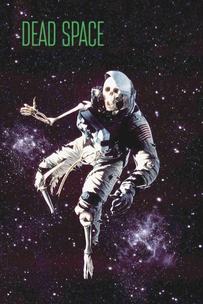 Poster for the movie Dead Space